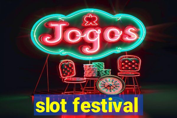 slot festival