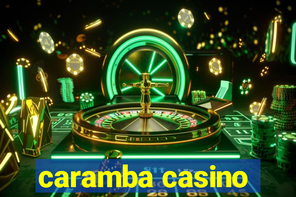 caramba casino