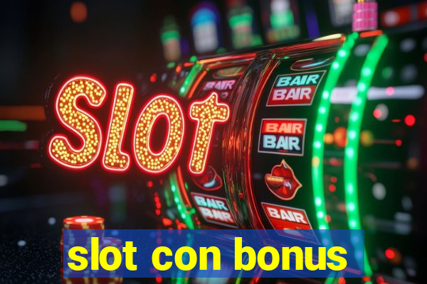 slot con bonus