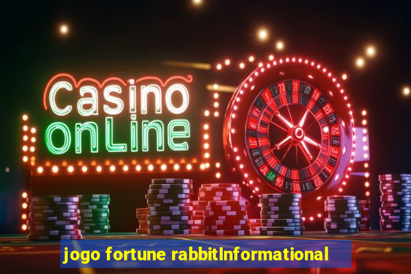 jogo fortune rabbitInformational