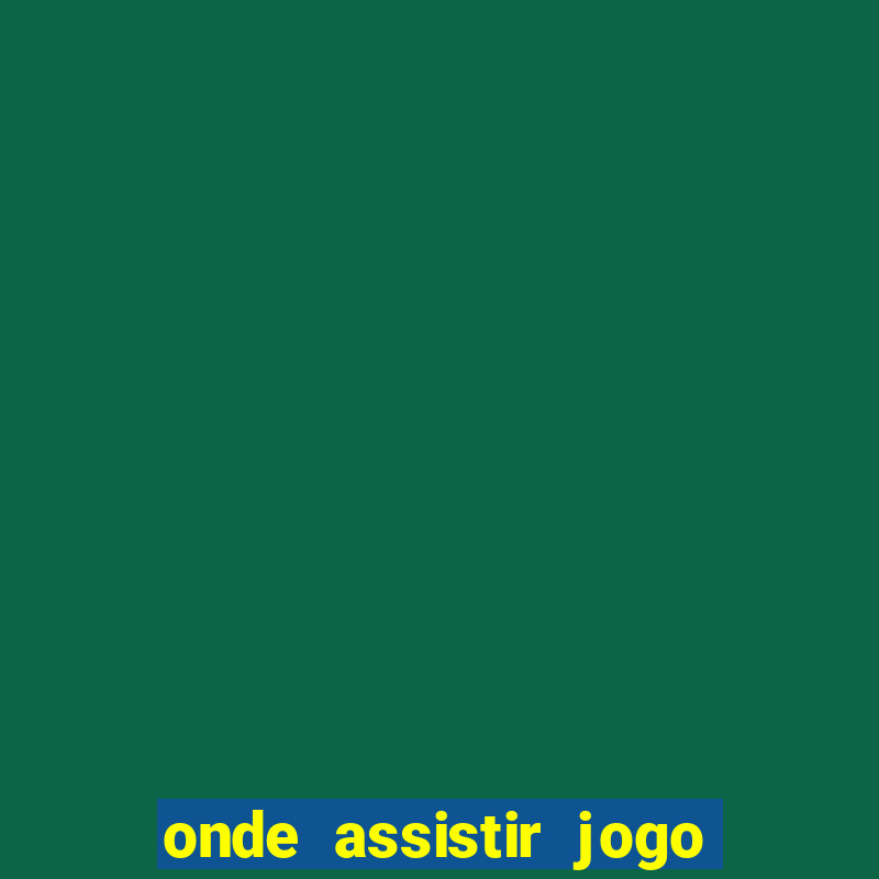 onde assistir jogo do portugal