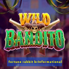 fortune rabbit brInformational