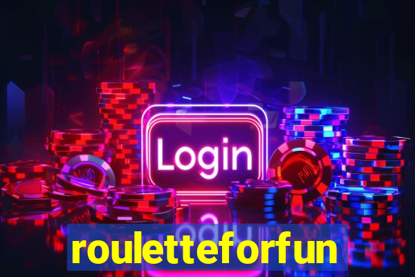 rouletteforfun