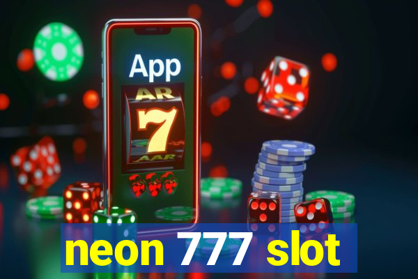 neon 777 slot