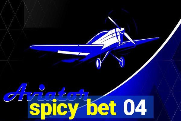 spicy bet 04