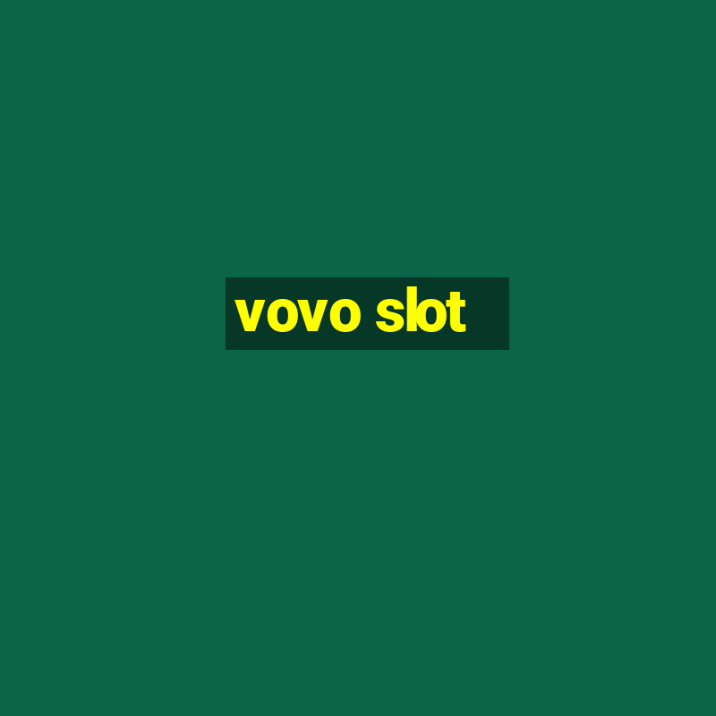 vovo slot