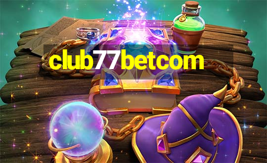 club77betcom