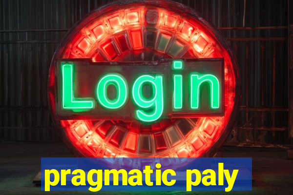 pragmatic paly