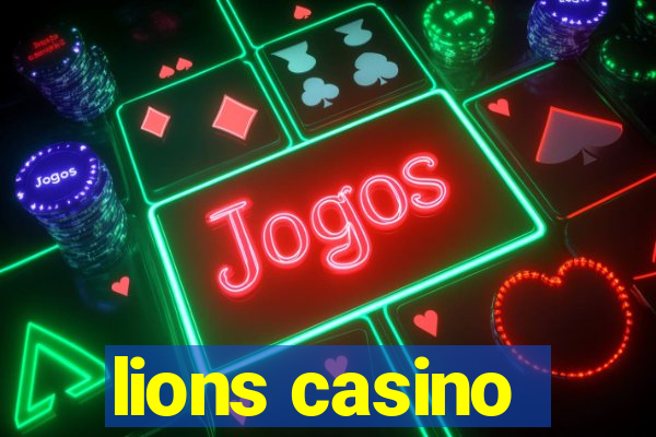 lions casino