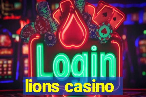 lions casino