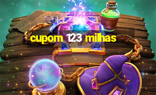 cupom 123 milhas