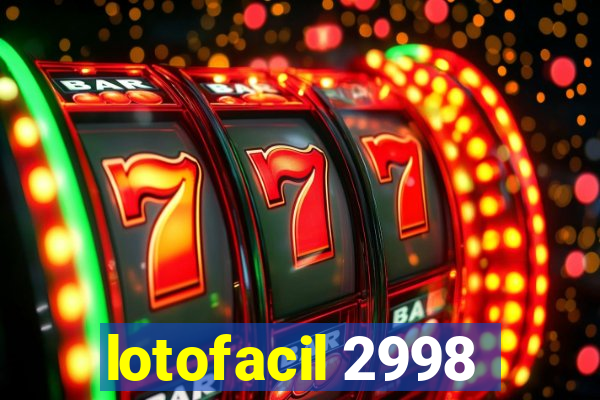 lotofacil 2998