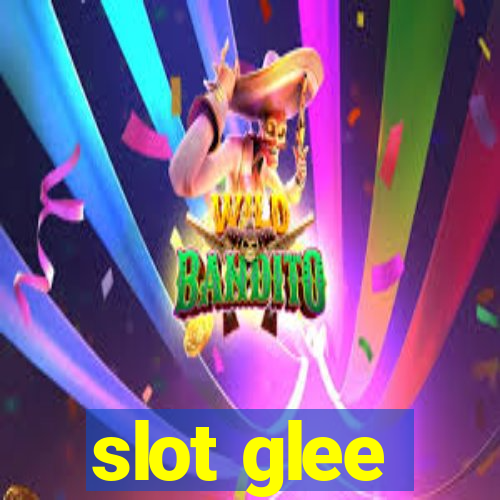 slot glee