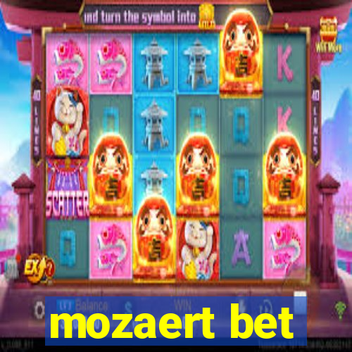 mozaert bet