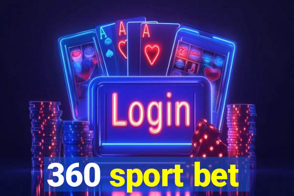 360 sport bet