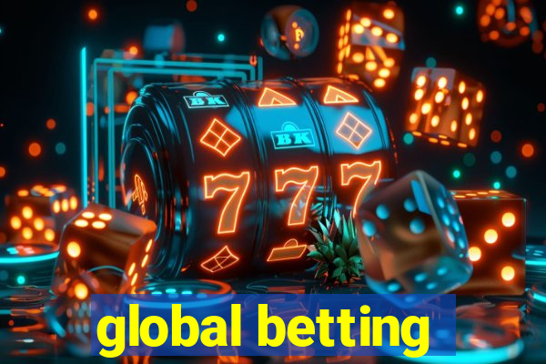 global betting