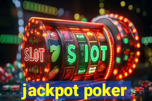 jackpot poker