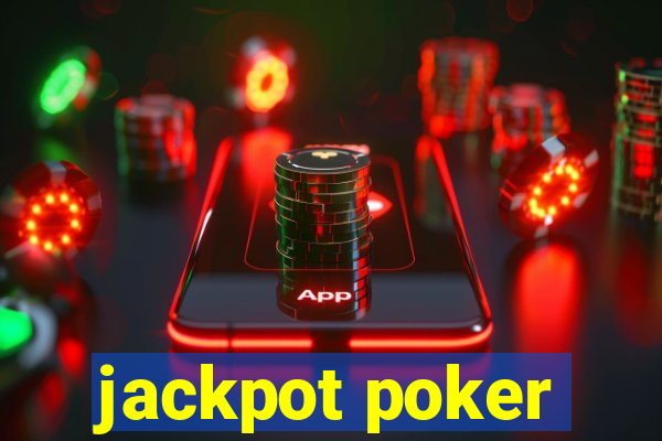 jackpot poker