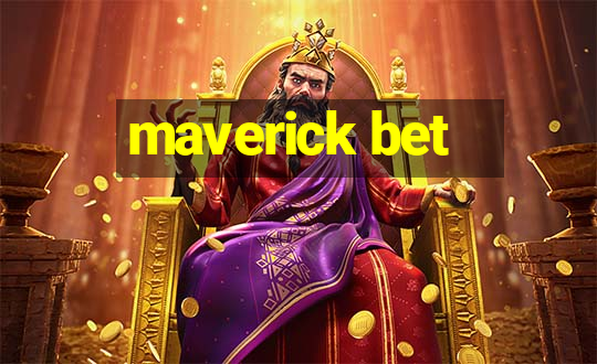 maverick bet