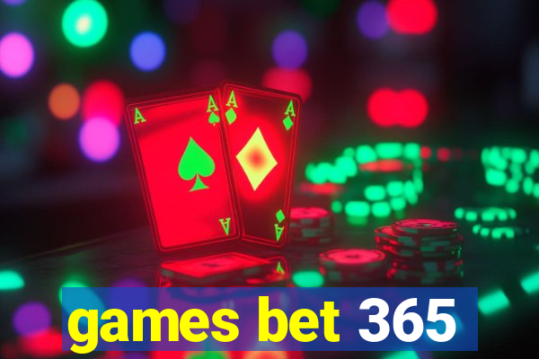 games bet 365