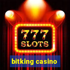 bitking casino