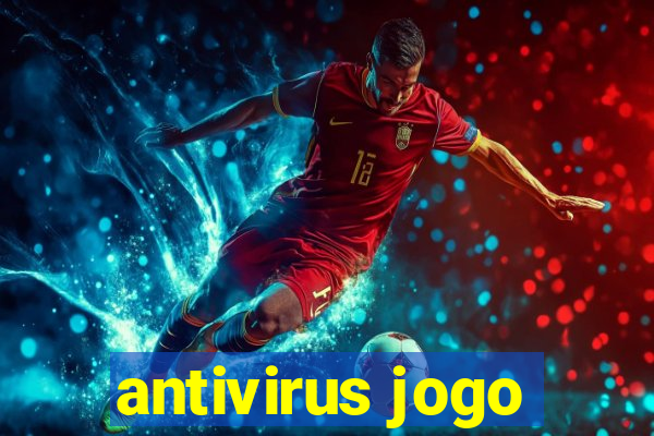 antivirus jogo