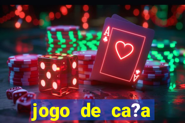 jogo de ca?a níquel online