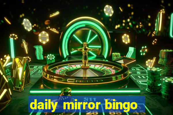 daily mirror bingo