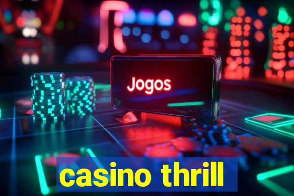 casino thrill