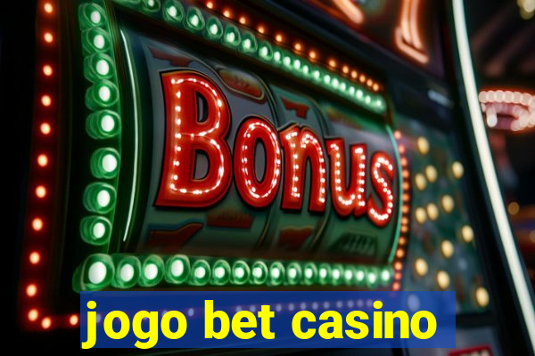 jogo bet casino