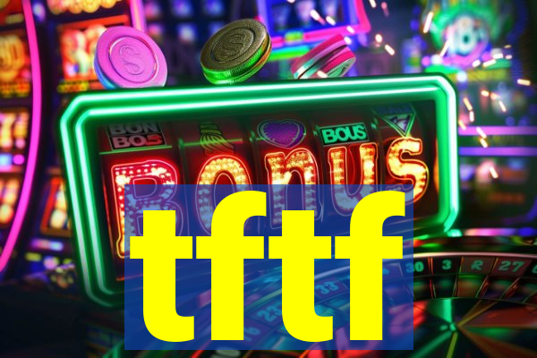 tftf