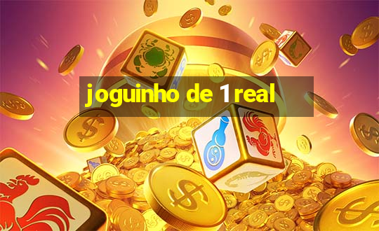 joguinho de 1 real