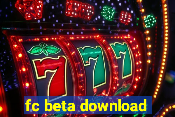 fc beta download