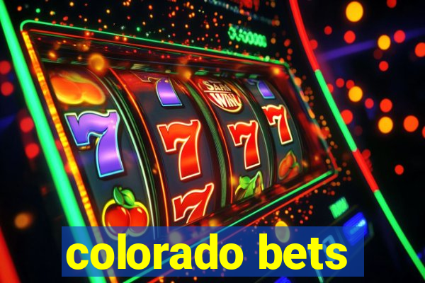 colorado bets