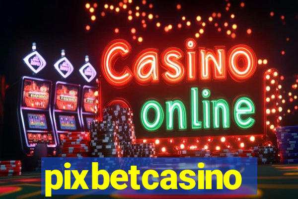 pixbetcasino