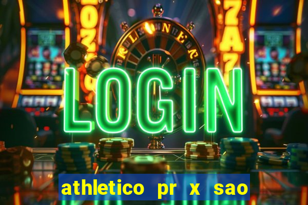 athletico pr x sao paulo palpites