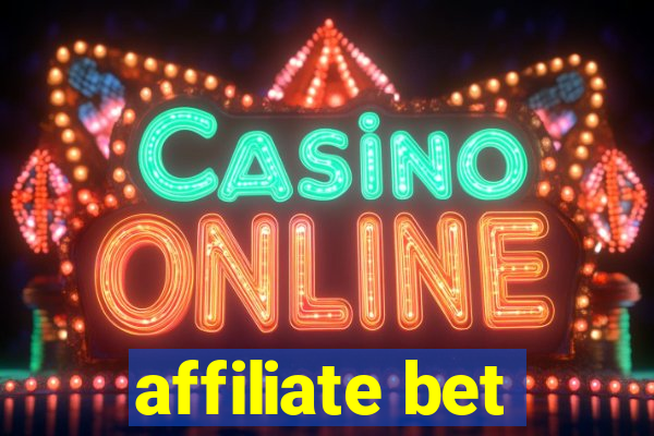 affiliate bet