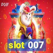 slot 007