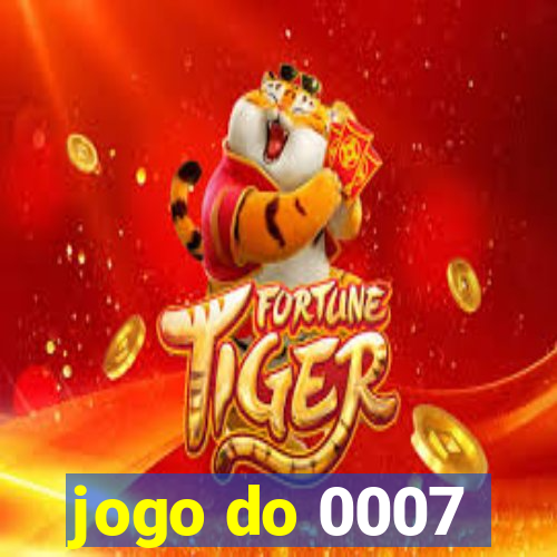 jogo do 0007