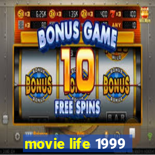 movie life 1999