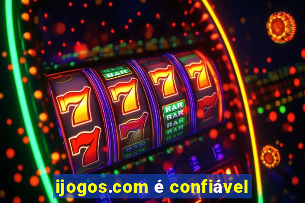 ijogos.com é confiável