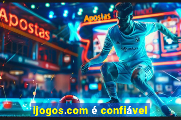 ijogos.com é confiável