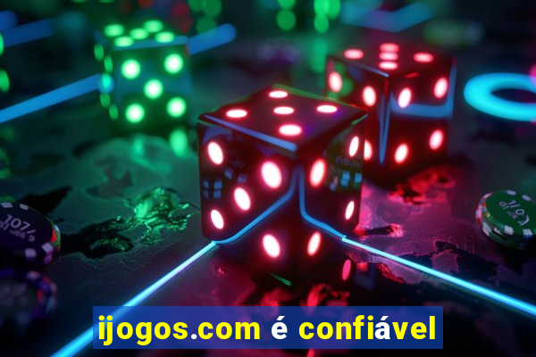 ijogos.com é confiável