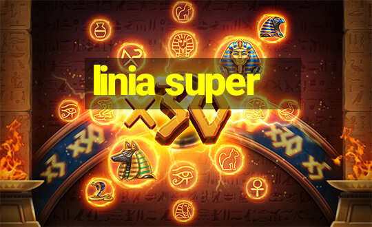 linia super