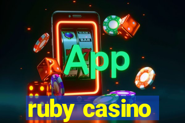 ruby casino