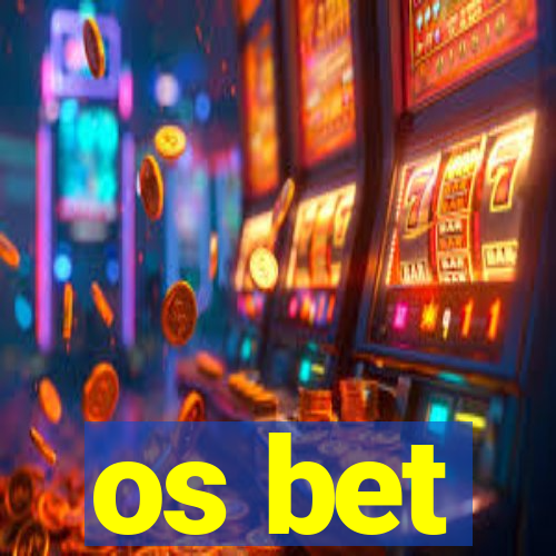 os bet