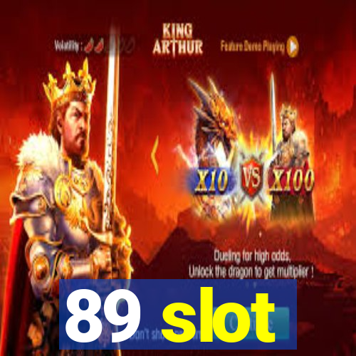 89 slot