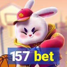 157 bet