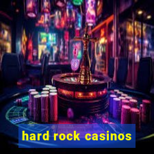 hard rock casinos