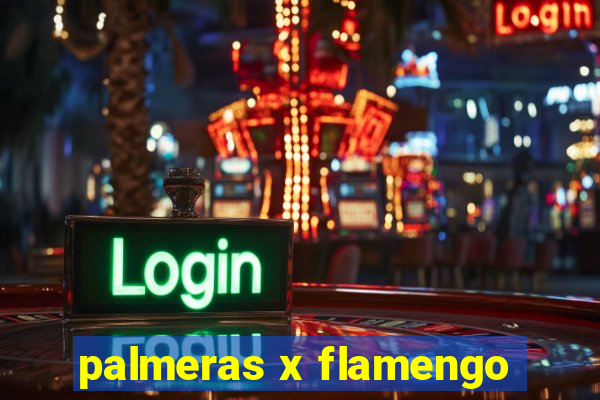 palmeras x flamengo